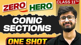 Conic Sections | Full Chapter in ONE SHOT | Chapter 10 | Class 11 Maths 🔥