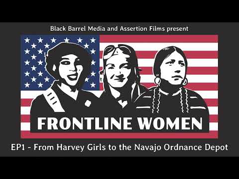 LEGENDS OF THE OLD WEST | Frontline Women Ep1: “From Harvey Girls to the Navajo Ordnance Depot”