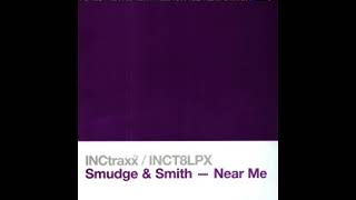Smudge & Smith – Near Me (Translucid Dub)