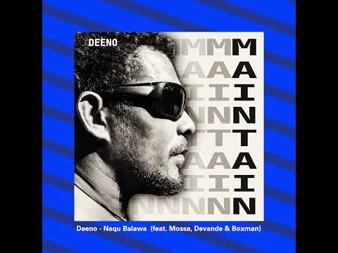 Deeno - Naqu Balawa ( feat. Mossa, Dehvande & Boxman) official Audio
