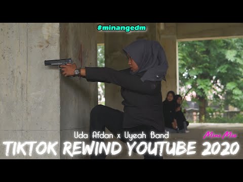 TIKTOK REWIND YOUTUBE 2020 MINI MIX - Uda Afdan x Uyeah Band