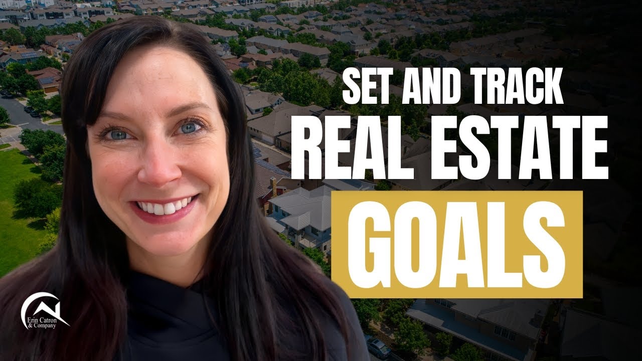 Why Is Setting and Tracking Your Real Estate Goals Important?