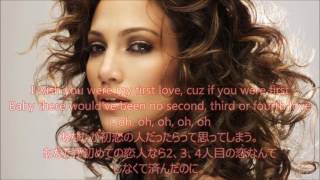 洋楽　和訳 Jennifer Lopez - First Love