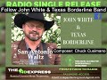 John White  Texas Borderline Band San Antonio Waltz