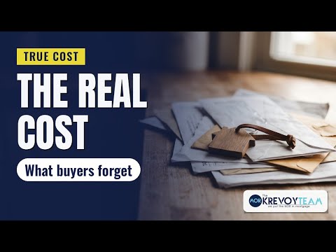 Mortgage education video explaining the true cost of owning a home for first-time buyers