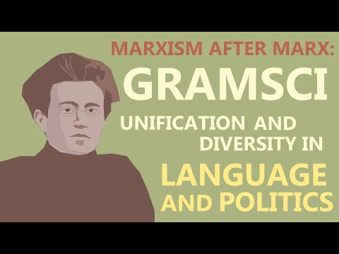 Marxism After Marx | Gramsci: Language and Politics