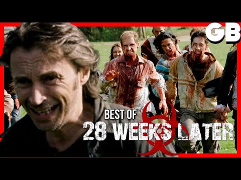 28 WEEKS LATER | Best of (1 of 2)