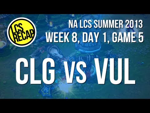 LCS Recap: CLG vs VUL - Week 8, Game 5 (NA Summer 2013)
