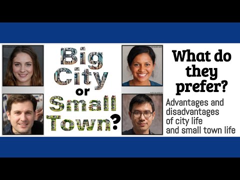 Big City or Small Town? Four people tell you their opinions