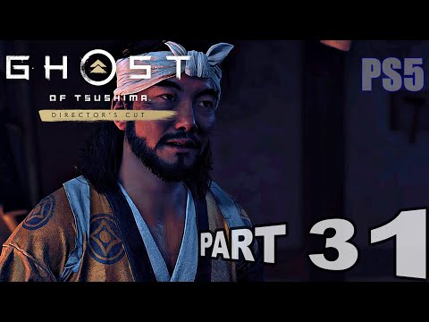 Ghost of Tsushima - PART 31 - Full Game Walkthrough (No Commentary)