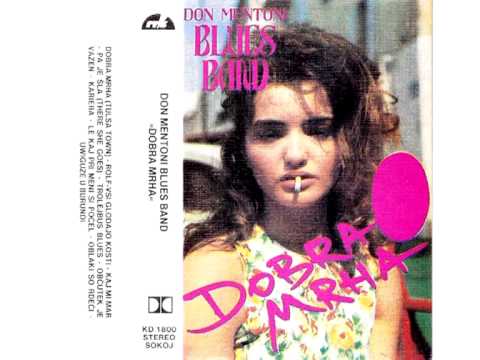 Kaj mi mar - Don Mentoni blues band