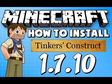 comment installer tinker construct 1.7.10