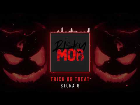 Stona G - Trick or Treat