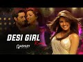 Desi Girl DJ Ashley Remix Official Remix