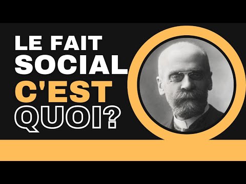 Le fait social - Qu'est-ce que c'est? Réponse à partir de la définition d'Emile Durkheim