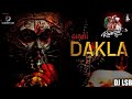 Chotile Dakla Vagya Dakla Dj Remix DJ SÚMÎT LSB