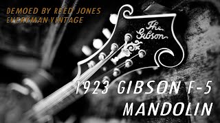 Video thumbnail for 1923 Gibson "Lloyd Loar" F-5 Mandolin-Storied Sounds Demo by Reed Jones - Everyman Vintage