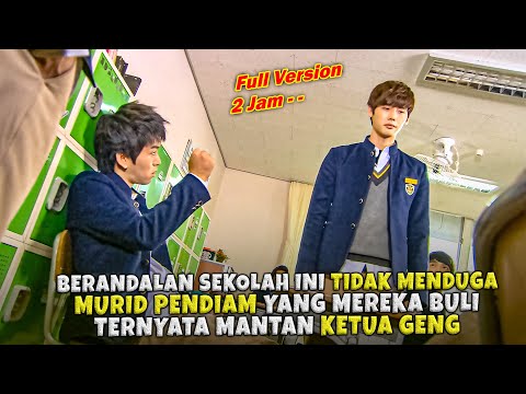 Salah Pilih Mangsa‼️Murid Pendiam Yg Mereka Buli Ternyata Orang Yg Sangat Berbahaya (Full Version)
