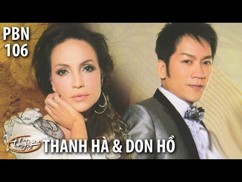 Don Hồ & Thanh Hà - Trắng (Trần Quảng Nam) PBN 106