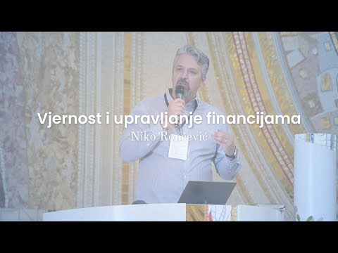 Niko Rončević - Vjernost i upravljanje financijama (Mostar, 2024.)