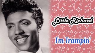 Little Richard - I'm Trampin'