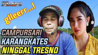 Download lagu KARANGKATES NINGGAL TRESNO ~ CAMPURSARI TAYUB TULUNGAGUNG mp3
