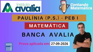 PAULÍNIA 2026 | PEB (AVALIA) - Matemática – Gabarito e Resolução