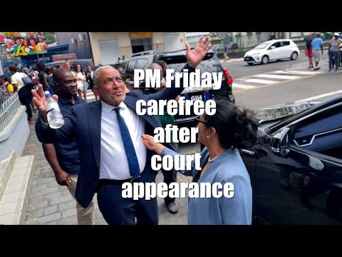 PM Friday carefree after court appearance