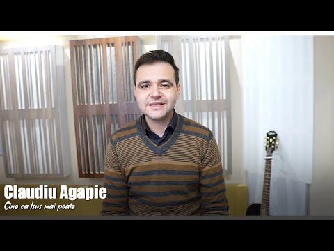 Claudiu Agapie - Cine ca Isus mai poate