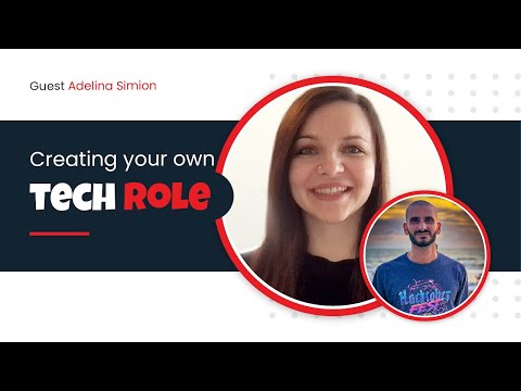Tech and it's many opportunities with Adelina Simion
