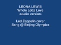 Leona Lewis - Whole Lotta Love (Led Zeppelin ...