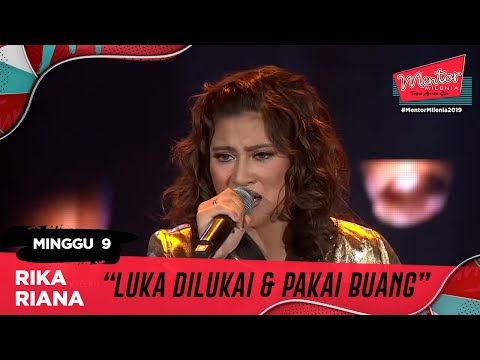 Luka Dilukai & Pakai Buang - Rika Riana l Minggu 9 | Mentor Milenia 2019
