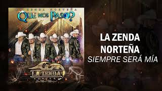 Siempre Será Mía Lyrics English Translation