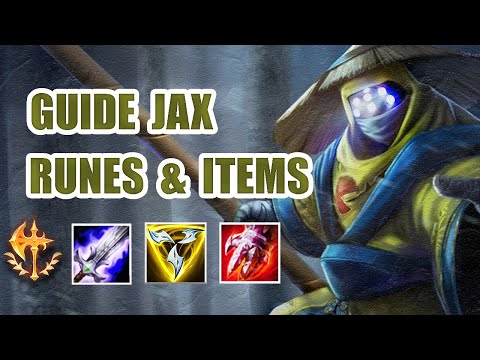GUIDE JAX S11 - Runes & Build | OPTIMISER JAX POUR LA SAISON 11
