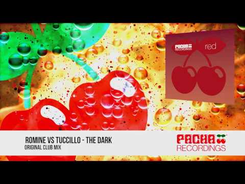 Romine vs Tuccillo - The Dark (Original Club Mix)
