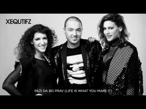 Xequtifz - Pazi da bo prav (Life is what you make it)