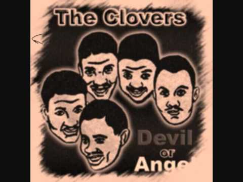 The Clovers - Devil Or Angel