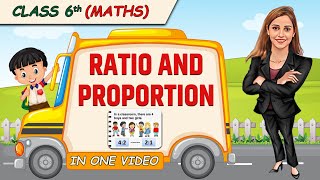 Ratio and Proportion || Full Chapter in 1 Video || Class 6th Maths || Champs Batch