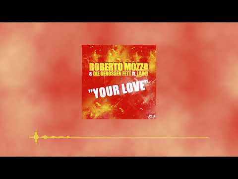 ROBERTO MOZZA & DIE GENOSSEN FETT ft. LAINY