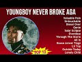 YoungBoy Never Broke Again 2025 MIX 1 HOUR Valuable Pain Untouchable Diesel Over Genie
