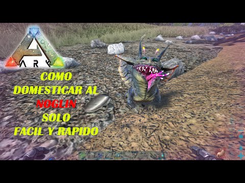 Ark Como TAMEAR al NOGLIN SOLO facil y rapido GENESIS 2