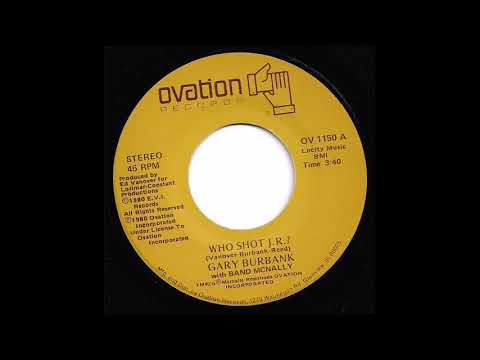 Who Shot J.R.? by Gary Burbank With Band McNally
