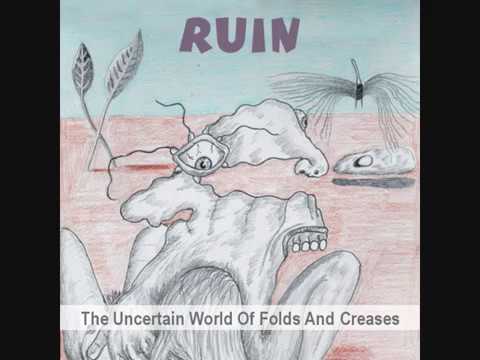 Ruin - The Uncertain World Of Folds And Creases