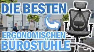 DIE BESTEN ERGONOMISCHEN BÜROSTÜHLE 2025 | Top 3 Ergonomischer Bürostuhl Test