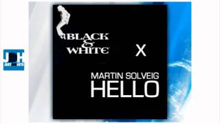 Martin Solveig vs. Michael Jackson - Black or White Hello (John Marr Mix)