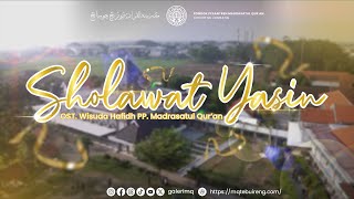 Download lagu SHOLAWAT YASIN SPESIAL OST. WISUDA HAFIDH PP MADRASATUL QUR AN TEBUIRENG mp3