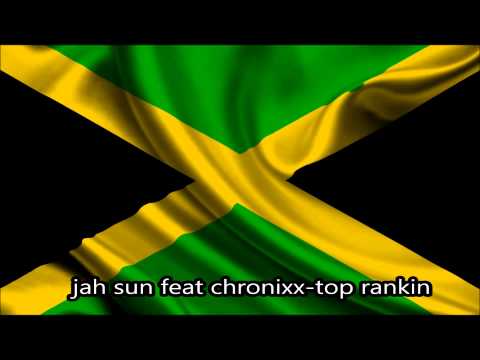 jah sun  feat chronixx - top rankin