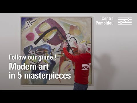Modern art in 5 masterpieces | Centre Pompidou