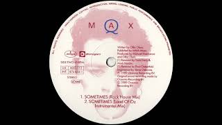 Max Q - Sometimes (Land Of Oz Instrumental Mix)