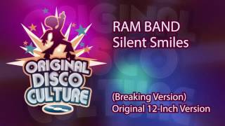 RAM BAND - SILENT SMILES (BREAKING VERSION ORIGINAL 12-INCH VERSION)